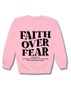 FAITH OVER FEAR CREWNECK