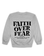 FAITH OVER FEAR CREWNECK