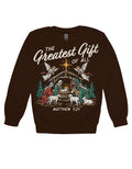 The Greatest Gift Holiday Crewneck