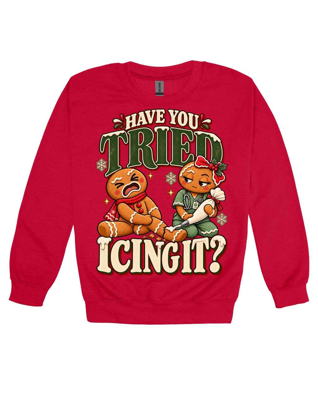 Have You Tried Icing It Christmas Crewneck, Funny Unisex Holiday Sweatshirt