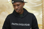 FAITH OVER FEAR HOODIE