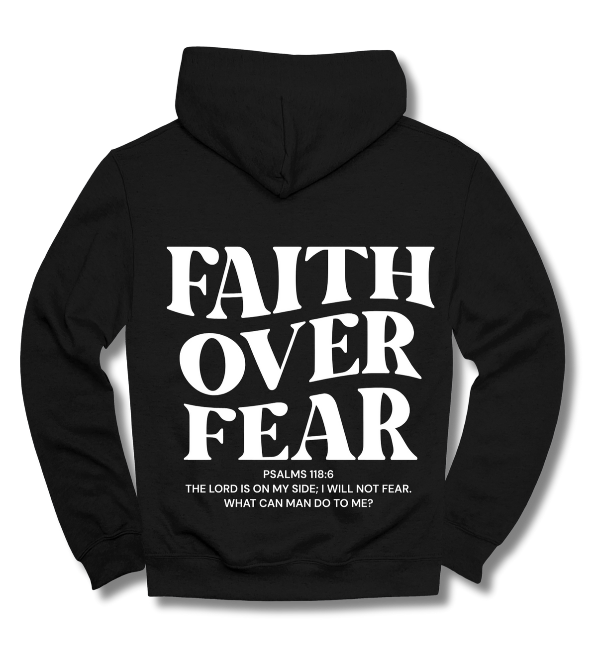 FAITH OVER FEAR HOODIE