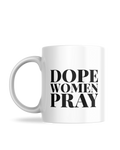 Dope Women Pray